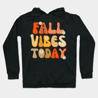 Retro Fall Vibes Today Autumn Colors Hoodie